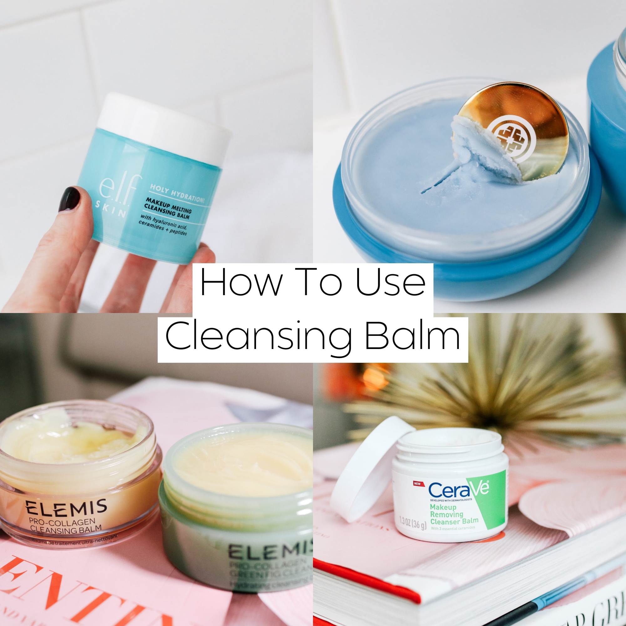 How To Use Cleansing Balm