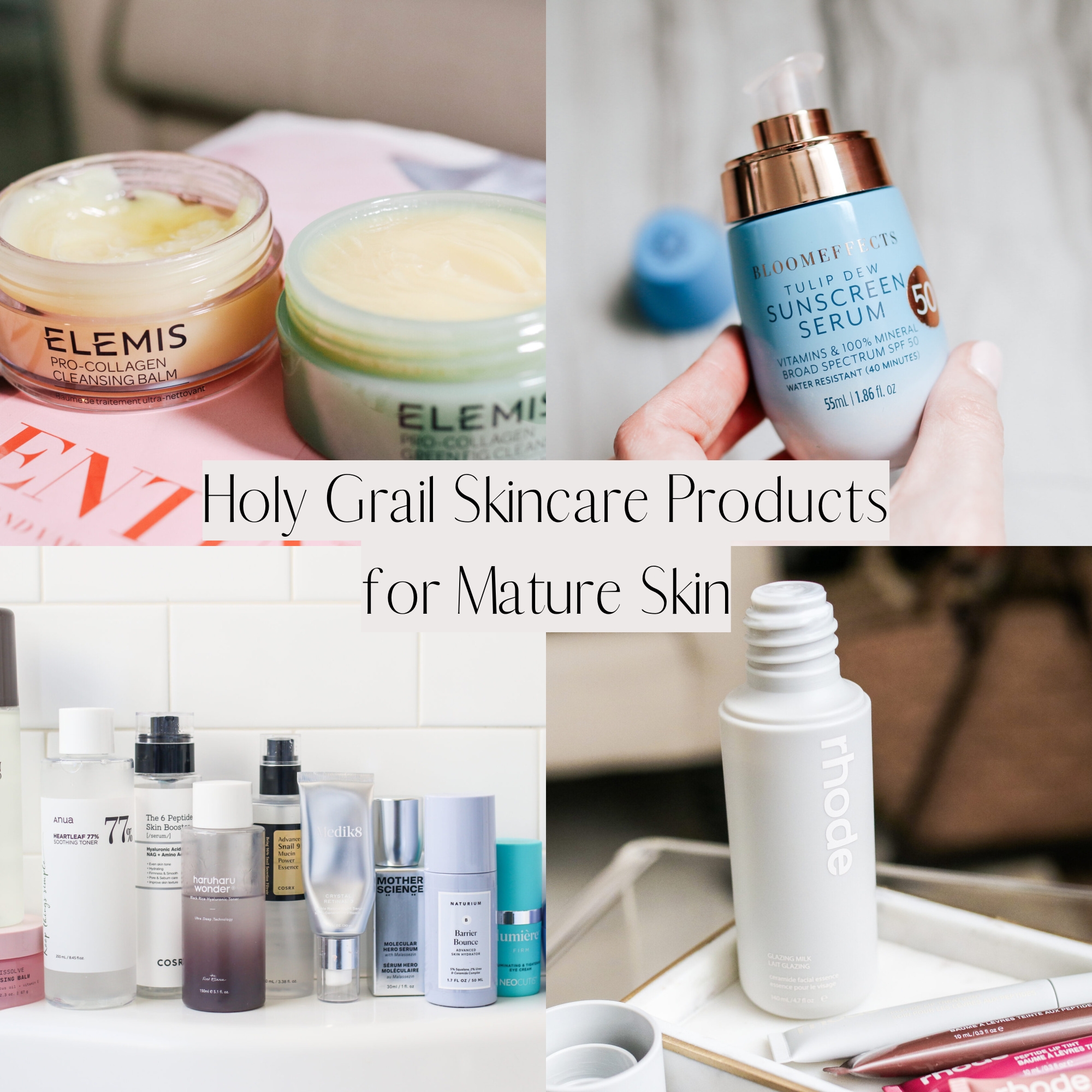 Holy Grail Skincare Products for Mature Skin