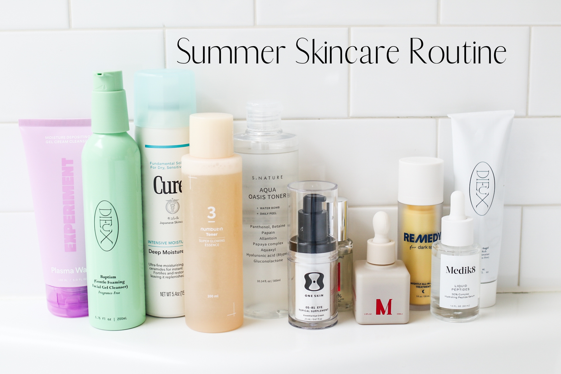 My summer skincare routine